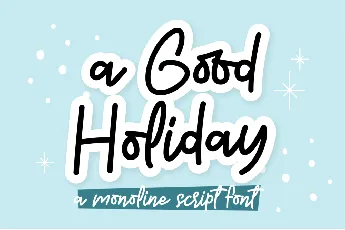 a Good Holiday font