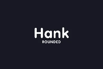 Hank Rounded font