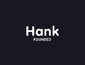 Hank Rounded font