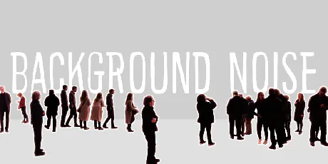 Background noise font