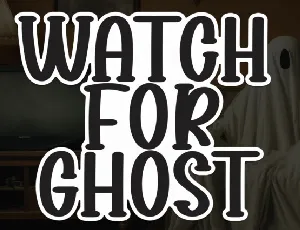 Watch For Ghosts Display font