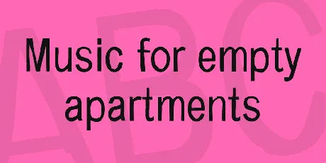 Music for empty apartments font