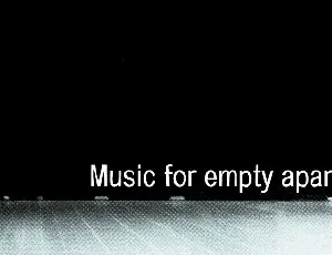 Music for empty apartments font