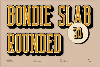 Bondie Slab Rounded 3D font