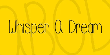 Whisper A Dream font