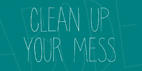 clean up your mess font