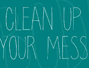 clean up your mess font