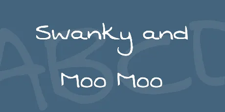 Swanky and Moo Moo font