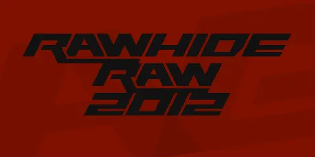 Rawhide Raw 2012 font