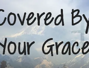 Covered By Your Grace font