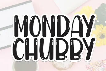 Monday Chubby Display font