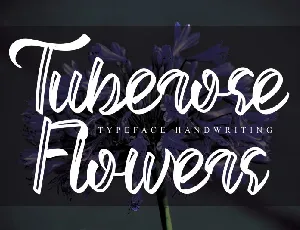 Tuberose Flowers Script font