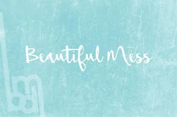 Beautiful Mess font