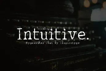 Intuitive Typewriter Display font