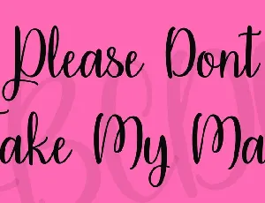 Please Don’t Take My Man Free font