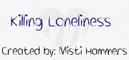 Killing Loneliness font