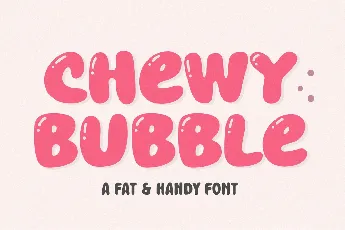 Chewy Bubble font