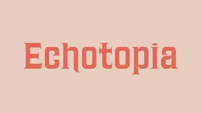 Echotopia Serif font