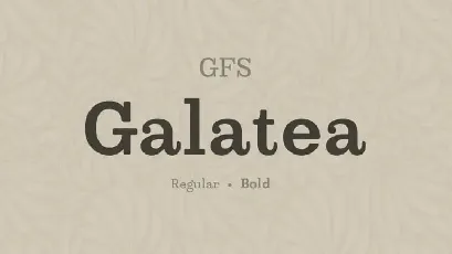 GFS Galatea Slab Serif font