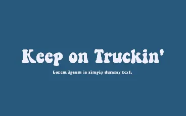 Keep on Truckinâ€™ font