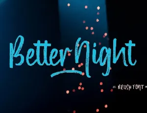 Better Night Brush font