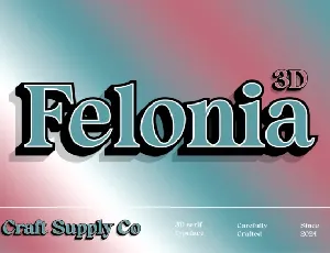 Felonia 3D font