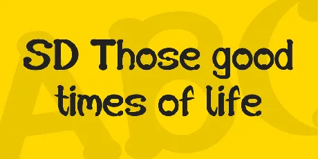 SD Those good times of life font