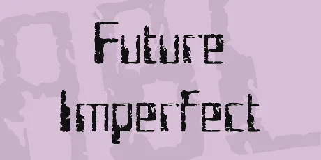 Future Imperfect font