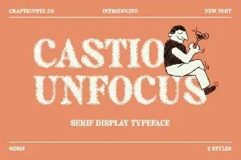 Castio Unfocus font