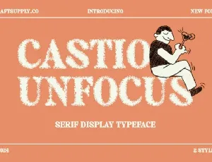 Castio Unfocus font