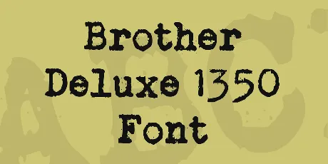 Brother Deluxe 1350 Font