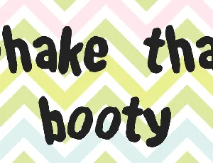 Shake that booty font