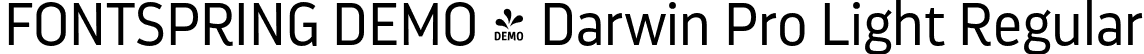 FONTSPRING DEMO - Darwin Pro Light Regular font | Fontspring-DEMO-darwinpro-light.otf