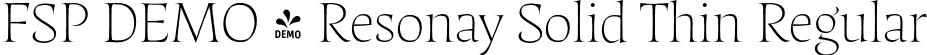 FSP DEMO - Resonay Solid Thin Regular font | Fontspring-DEMO-resonaysolid-thin.otf