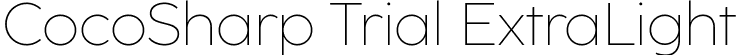 CocoSharp Trial ExtraLight font | Coco-Sharp-Extralight-trial.ttf