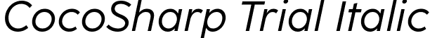 CocoSharp Trial Italic font | Coco-Sharp-Italic-trial.ttf