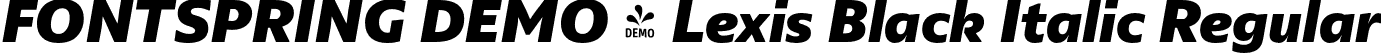 FONTSPRING DEMO - Lexis Black Italic Regular font | Fontspring-DEMO-lexis-blackitalic.otf