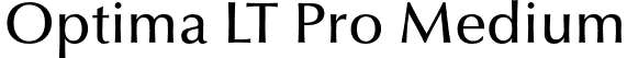 Optima LT Pro Medium font | OptimaLTPro-Medium.otf