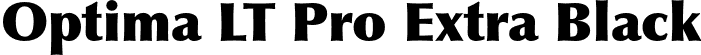 Optima LT Pro Extra Black font | OptimaLTPro-ExtraBlack.otf