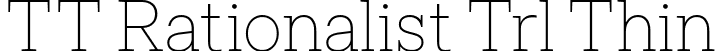 TT Rationalist Trl Thin font | TT-Rationalist-Trial-Thin.ttf