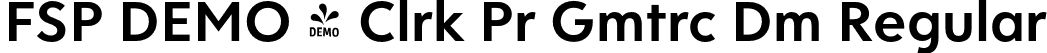 FSP DEMO - Clrk Pr Gmtrc Dm Regular font | Fontspring-DEMO-clarikaprogeo-dm.otf