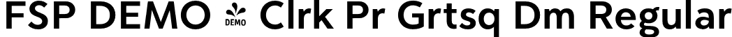 FSP DEMO - Clrk Pr Grtsq Dm Regular font | Fontspring-DEMO-clarikaprogrot-dm.otf