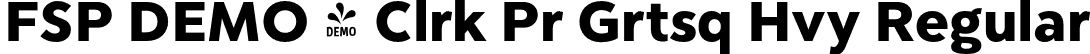 FSP DEMO - Clrk Pr Grtsq Hvy Regular font | Fontspring-DEMO-clarikaprogrot-hvy.otf