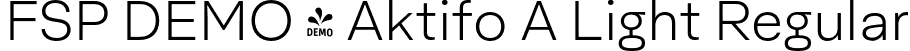 FSP DEMO - Aktifo A Light Regular font | Fontspring-DEMO-aktifoa-light.otf