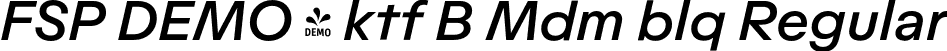 FSP DEMO - ktf B Mdm blq Regular font | Fontspring-DEMO-aktifob-mediumoblique.otf