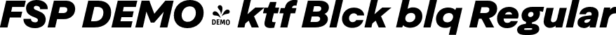 FSP DEMO - ktf Blck blq Regular font | Fontspring-DEMO-aktifoa-blackoblique.otf