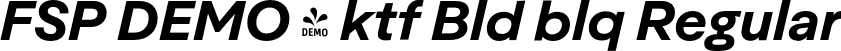 FSP DEMO - ktf Bld blq Regular font | Fontspring-DEMO-aktifoa-boldoblique.otf