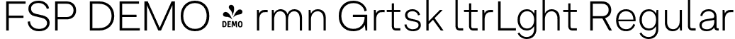 FSP DEMO - rmn Grtsk ltrLght Regular font | Fontspring-DEMO-armingrotesk-ultralight.otf