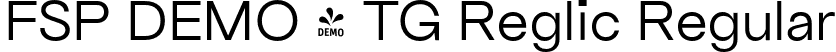 FSP DEMO - TG Reglic Regular font | Fontspring-DEMO-tgreglic-regular.otf