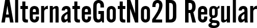 AlternateGotNo2D Regular font | AlternateGotNo2D.ttf